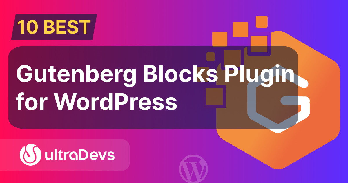 10 Best Gutenberg Block Plugins for WordPress