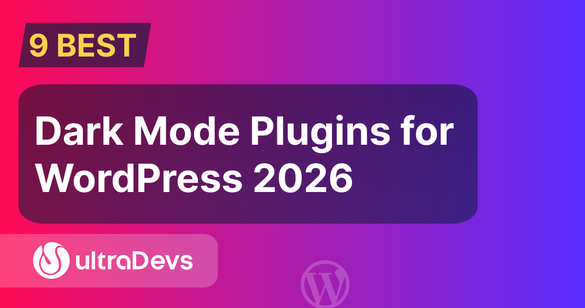 9 Best Dark Mode Plugins for WordPress in 2026 (Free & Pro) 1 Dark Mode Plugins for WordPress 2026